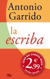 ESCRIBA, LA | 9788498726763 | GARRIDO, ANTONIO | Llibreria Drac - Librería de Olot | Comprar libros en catalán y castellano online