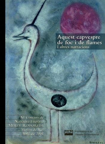 AQUEST CAPVESPRE DE FOC I DE FLAMES I ALTRES NARRACIONS | 9788484153238 | VARIS | Llibreria Drac - Llibreria d'Olot | Comprar llibres en català i castellà online