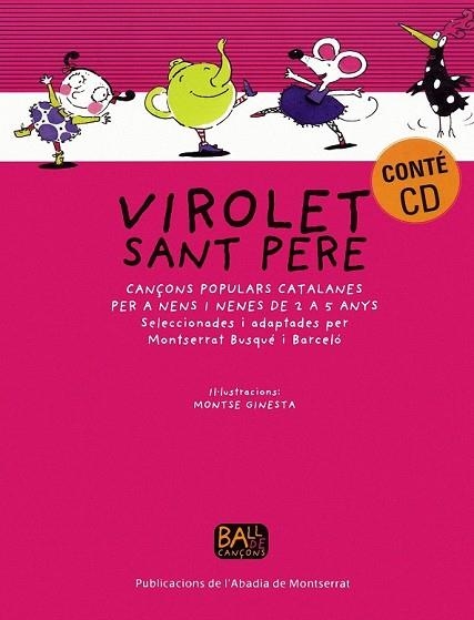 VIROLET SANT PERE. CANÇONS POPULARS CATALANES NENS 2 A 5 ANY | 9788484153320 | BUSQUE I BARCELO, MONTSERRAT | Llibreria Drac - Llibreria d'Olot | Comprar llibres en català i castellà online