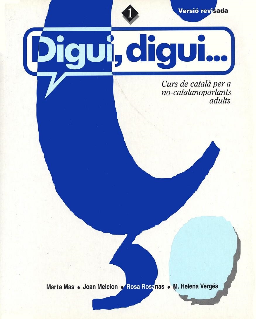 DIGUI DIGUI 1 ALUMNE -N.E.- | 9788484155041 | MAS, MARTA. MELCION, JOAN I ALTRES | Llibreria Drac - Llibreria d'Olot | Comprar llibres en català i castellà online