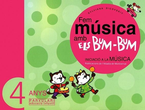 FEM MUSICA AMB ELS BUM-BUM 4 ANYS LLIBRE DE L'ALUMNE | 9788484156444 | DICOVSKIY, SYLVANA | Llibreria Drac - Llibreria d'Olot | Comprar llibres en català i castellà online