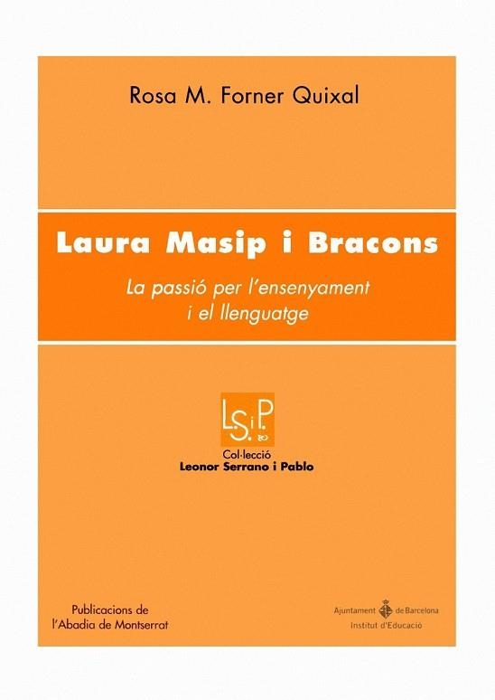 LAURA MASIP I BRACONS | 9788484158400 | FORNER, ROSA M. | Llibreria Drac - Llibreria d'Olot | Comprar llibres en català i castellà online