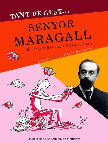 TANT DE GUST SENYOR MARAGALL | 9788484158349 | BERNAL, M. CARME/RUBIO, CARME | Llibreria Drac - Llibreria d'Olot | Comprar llibres en català i castellà online