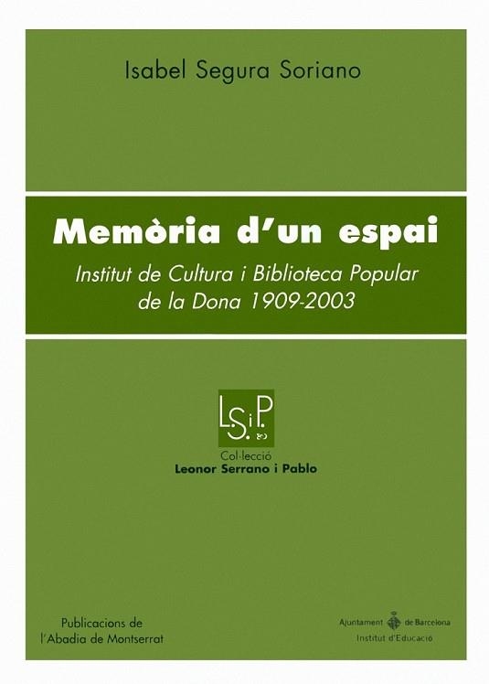 MEMORIA D'UN ESPAI | 9788484159292 | SEGURA SORIANO, ISABEL | Llibreria Drac - Llibreria d'Olot | Comprar llibres en català i castellà online