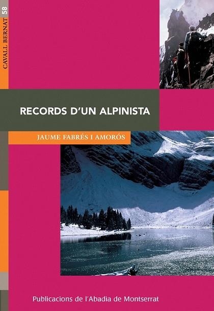 RECORDS D'UN ALPINISTA | 9788498830019 | FABRES I AMOROS, JAUME | Llibreria Drac - Llibreria d'Olot | Comprar llibres en català i castellà online