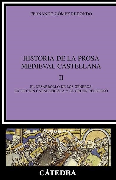 HISTORIA DE LA PROSA MEDIEVAL CASTELLANA II | 9788437617305 | GOMEZ REDONDO, FERNANDO | Llibreria Drac - Llibreria d'Olot | Comprar llibres en català i castellà online