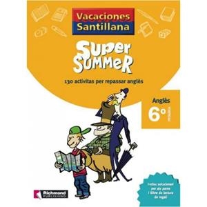 SUPER SUMMER ANGLES 6 EDUCACIÓ PRIMARIA | 9788466806725 | VARIOS AUTORES | Llibreria Drac - Llibreria d'Olot | Comprar llibres en català i castellà online