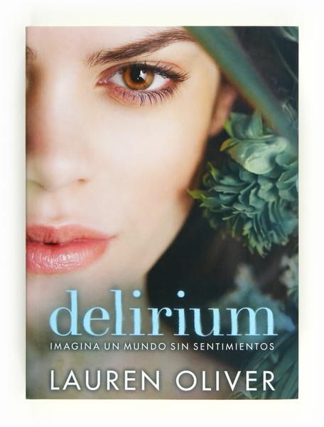 DELIRIUM | 9788467555356 | OLIVER, LAUREN | Llibreria Drac - Llibreria d'Olot | Comprar llibres en català i castellà online