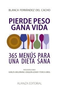 PIERDE PESO GANA VIDA | 9788420608419 | FERRÁNDEZ, BLANCA | Llibreria Drac - Llibreria d'Olot | Comprar llibres en català i castellà online