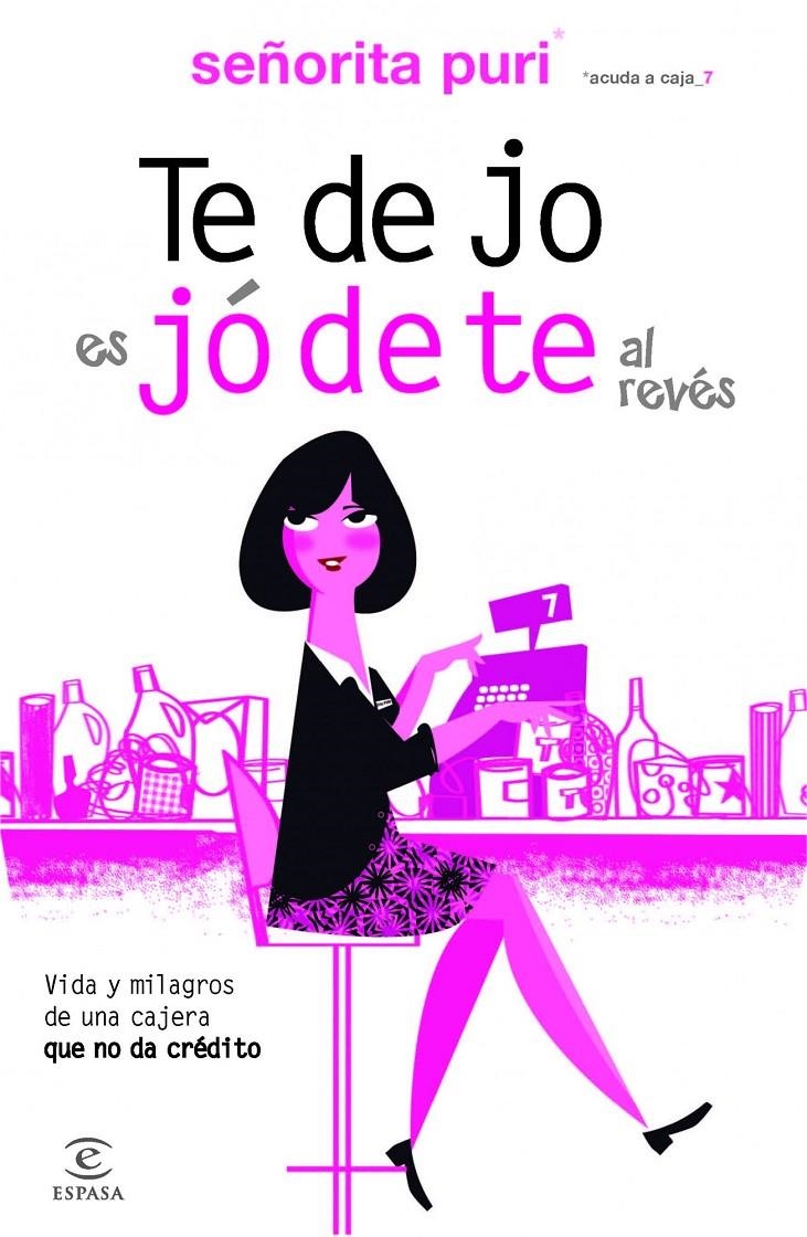 TE DEJO ES JODETE AL REVES | 9788467006148 | SEÑORITA PURI | Llibreria Drac - Llibreria d'Olot | Comprar llibres en català i castellà online