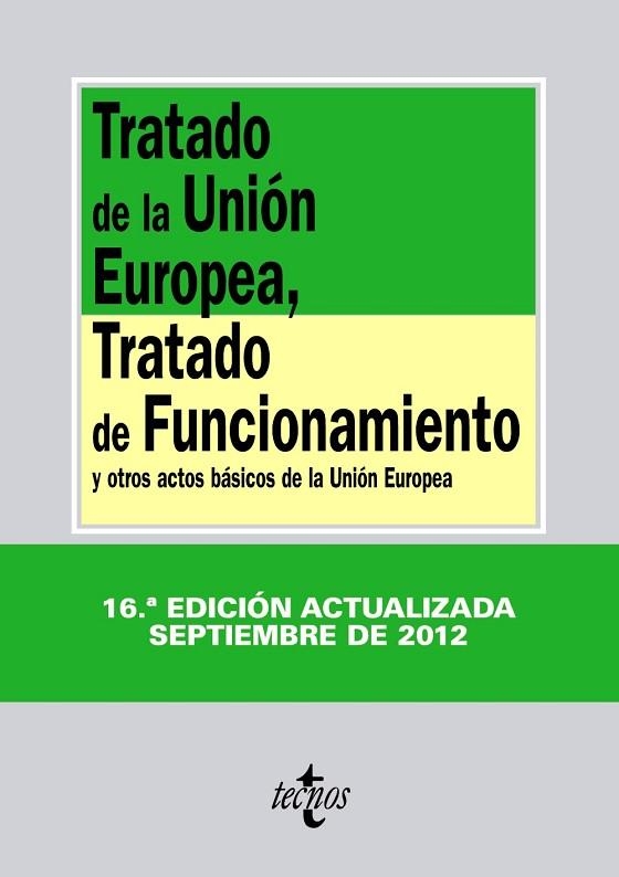 TRATADO DE LA UNIÓN EUROPEA TRATADO DE FUNCIONAMIENTO Y OTROS ASPECTOS BASICOS DE LA UNION EUROPEA | 9788430955503 | Llibreria Drac - Llibreria d'Olot | Comprar llibres en català i castellà online