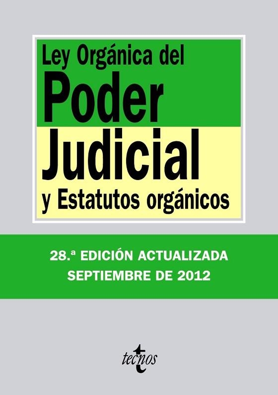 LEY ORGÁNICA DEL PODER JUDICIAL Y ESTATUTOS ORGANICOS | 9788430955596 | Llibreria Drac - Llibreria d'Olot | Comprar llibres en català i castellà online