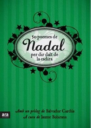 50 POEMES DE NADAL PER DIR DALT DE LA CADIRA | 9788492552016 | SUBIRANA, JAUME | Llibreria Drac - Llibreria d'Olot | Comprar llibres en català i castellà online