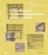 DETALLE EN EL DISEÑO CONTEMPORANEO DE ILUMINACION, EL | 9788498016277 | ENTWISTLE, JILL | Llibreria Drac - Llibreria d'Olot | Comprar llibres en català i castellà online