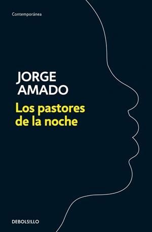 PASTORES DE LA NOCHE, LOS | 9788499890463 | AMADO,JORGE | Llibreria Drac - Llibreria d'Olot | Comprar llibres en català i castellà online