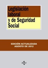 LEGISLACIÓN LABORAL Y DE SEGURIDAD SOCIAL (AGOST 2012) | 9788430955572 | Llibreria Drac - Llibreria d'Olot | Comprar llibres en català i castellà online