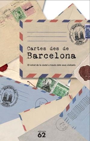 CARTES DES DE BARCELONA | 9788429769722 | VV.AA. | Llibreria Drac - Llibreria d'Olot | Comprar llibres en català i castellà online