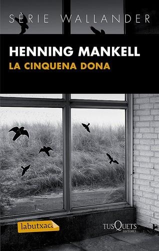 CINQUENA DONA, LA | 9788483836088 | MANKELL, HENNING | Llibreria Drac - Llibreria d'Olot | Comprar llibres en català i castellà online