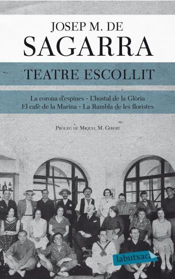 TEATRE ESCOLLIT | 9788499304564 | SAGARRA, JOSEP M.  | Llibreria Drac - Llibreria d'Olot | Comprar llibres en català i castellà online