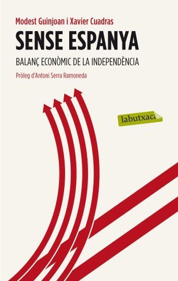 SENSE ESPANYA | 9788499305493 | GUINJOAN, MODEST;CUADRAS, XAVIER | Llibreria Drac - Llibreria d'Olot | Comprar llibres en català i castellà online