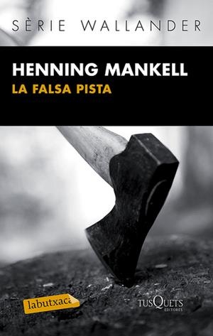 FALSA PISTA, LA | 9788483836071 | MANKELL, HENNING | Llibreria Drac - Llibreria d'Olot | Comprar llibres en català i castellà online