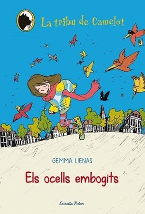 OCELLS EMBOGITS, ELS ( TRIBU DE CAMELOT 11 ) | 9788499328201 | LIENAS, GEMMA | Llibreria Drac - Llibreria d'Olot | Comprar llibres en català i castellà online