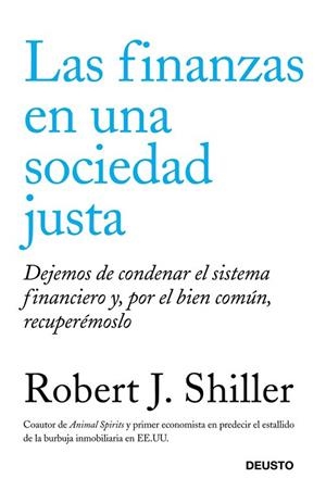 FINANZAS EN UNA SOCIEDAD JUSTA, LAS | 9788423412655 | SHILLER, ROBERT J. | Llibreria Drac - Llibreria d'Olot | Comprar llibres en català i castellà online