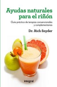 AYUDAS NATURALES PARA EL RIÑÓN | 9788415541325 | SNYDER, DR RICH | Llibreria Drac - Llibreria d'Olot | Comprar llibres en català i castellà online