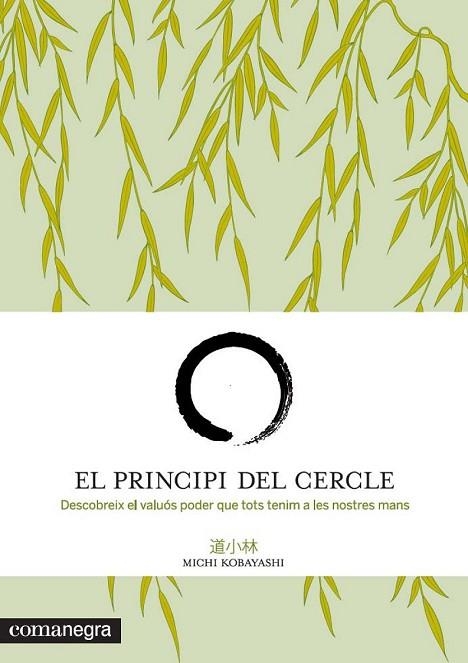 PRINCIPI DEL CERCLE, EL | 9788415097518 | KOBAYASHI, MICHI | Llibreria Drac - Llibreria d'Olot | Comprar llibres en català i castellà online