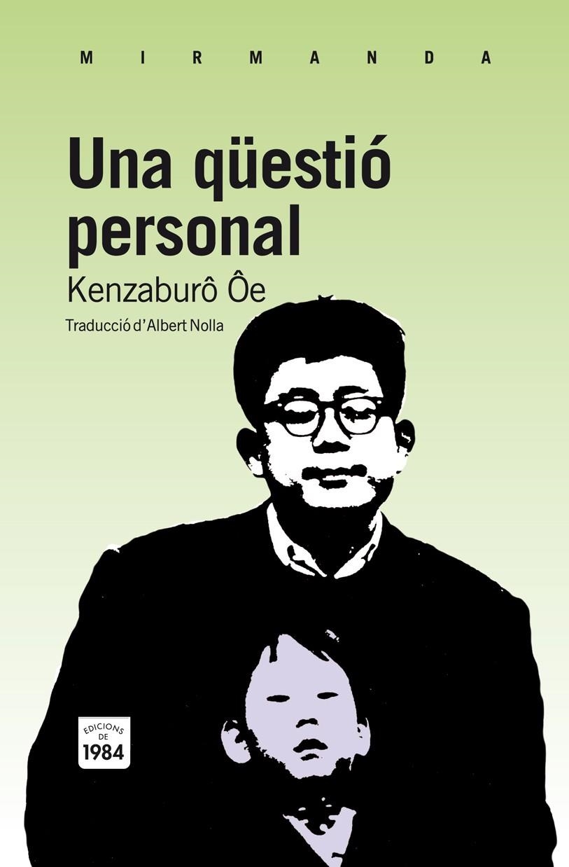 QUESTIO PERSONAL, UNA | 9788492440856 | OE, KENZABURO | Llibreria Drac - Llibreria d'Olot | Comprar llibres en català i castellà online