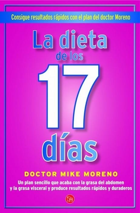 DIETA DE LOS 17 DIAS, LA | 9788466326179 | MORENO, MIKE | Llibreria Drac - Llibreria d'Olot | Comprar llibres en català i castellà online