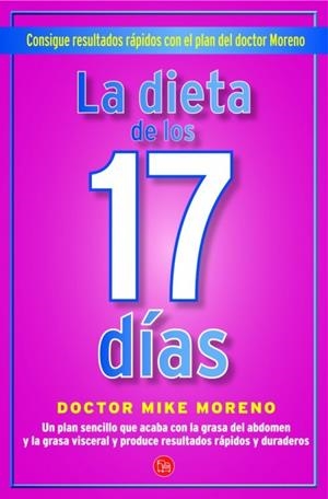 DIETA DE LOS 17 DIAS, LA | 9788466326179 | MORENO, MIKE | Llibreria Drac - Llibreria d'Olot | Comprar llibres en català i castellà online