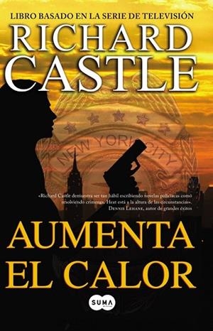 AUMENTA EL CALOR | 9788483653616 | CASTLE, RICHARD | Llibreria Drac - Llibreria d'Olot | Comprar llibres en català i castellà online