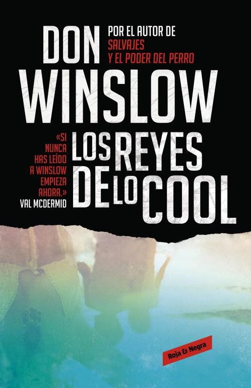 REYES DE LO COOL, LOS | 9788439725848 | WINSLOW, DON | Llibreria Drac - Llibreria d'Olot | Comprar llibres en català i castellà online