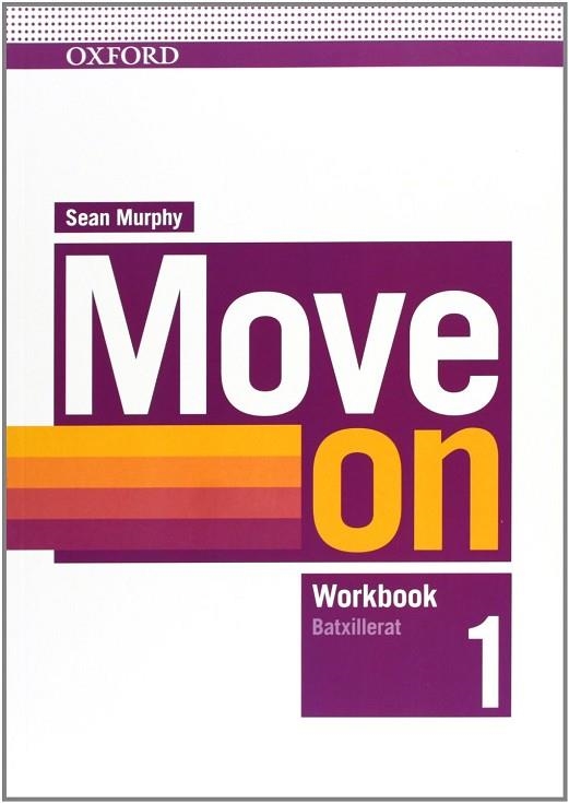 MOVE ON 1 WORKBOOK CATALAN REVISED ED | 9780194746946 | VV.AA. | Llibreria Drac - Llibreria d'Olot | Comprar llibres en català i castellà online