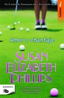 AMOR O CHANTAJE | 9788498726930 | PHILLIPS, SUSAN ELIZABETH | Llibreria Drac - Llibreria d'Olot | Comprar llibres en català i castellà online