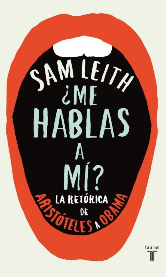 ME HABLAS A MI | 9788430600700 | LEITH, SAM | Llibreria Drac - Llibreria d'Olot | Comprar llibres en català i castellà online