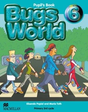 BUGS WORLD 6 PUPIL'S BOOK | 9780230719576 | TOTH, M./SOBERON, A./Y OTROS | Llibreria Drac - Llibreria d'Olot | Comprar llibres en català i castellà online