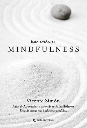 INICIACIÓN AL MINDFULNESS | 9788415132073 | SIMÓN, VICENTE | Llibreria Drac - Llibreria d'Olot | Comprar llibres en català i castellà online