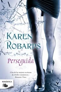 PERSEGUIDA | 9788498727067 | ROBARDS, KAREN | Llibreria Drac - Llibreria d'Olot | Comprar llibres en català i castellà online