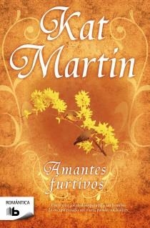 AMANTES FURTIVOS | 9788498726947 | MARTIN, KAT | Llibreria Drac - Llibreria d'Olot | Comprar llibres en català i castellà online