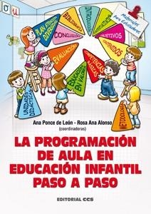 PROGRAMACIÓN DE AULA EN EDUCACIÓN INFANTIL PASO A PASO, LA | 9788498428414 | VARIOS AUTORES | Llibreria Drac - Llibreria d'Olot | Comprar llibres en català i castellà online