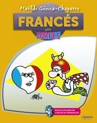 FRANCES PARA TORPES | 9788441532281 | GOMEZ-CHAPARRO, MATILDE | Llibreria Drac - Llibreria d'Olot | Comprar llibres en català i castellà online