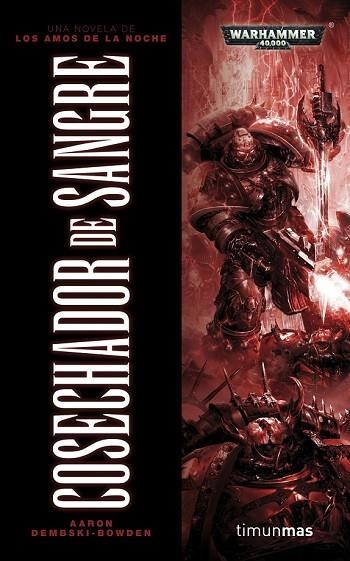 COSECHADOR DE SANGRE | 9788448006341 | DEMBSKI-BOWDEN, AARON | Llibreria Drac - Llibreria d'Olot | Comprar llibres en català i castellà online