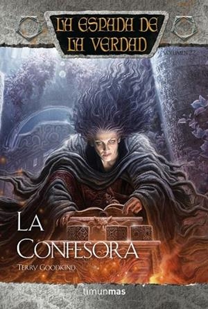 CONFESORA, LA (LA ESPADA DE LA VERDAD 22) | 9788448006488 | GOODKIND, TERRY | Llibreria Drac - Llibreria d'Olot | Comprar llibres en català i castellà online