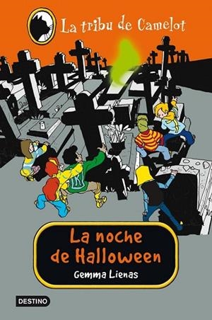 NOCHE DE HALLOWEEN, LA (LA TRIBU DE CAMELOT 12) | 9788408007456 | LIENAS, GEMMA | Llibreria Drac - Llibreria d'Olot | Comprar llibres en català i castellà online