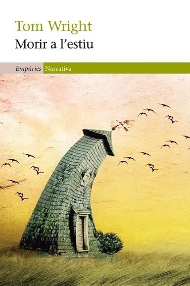 MORIR A L'ESTIU | 9788497877947 | WRIGHT, TOM | Llibreria Drac - Llibreria d'Olot | Comprar llibres en català i castellà online