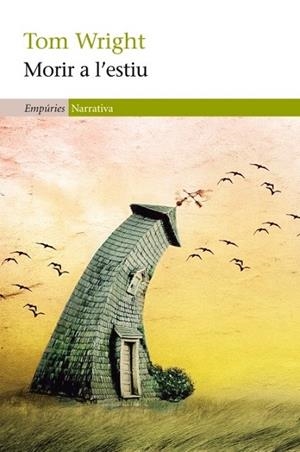 MORIR A L'ESTIU | 9788497877947 | WRIGHT, TOM | Llibreria Drac - Llibreria d'Olot | Comprar llibres en català i castellà online