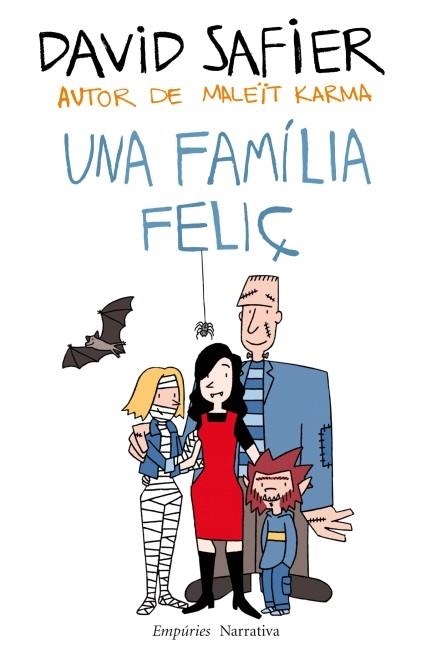 FAMILIA FELIÇ, UNA | 9788497877961 | SAFIER, DAVID | Llibreria Drac - Llibreria d'Olot | Comprar llibres en català i castellà online