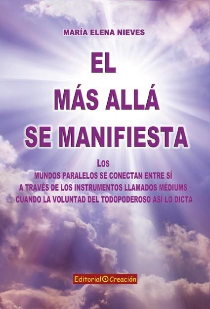 MÁS ALLÁ SE MANIFIESTA, EL | 9788415676010 | NIEVES, MARÍA ELENA | Llibreria Drac - Llibreria d'Olot | Comprar llibres en català i castellà online